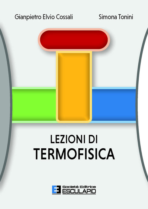 ELVIO COSSALI TONINI - Lezioni di Termofisica